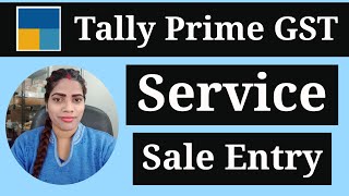 GST Services Sale Entry in Tally Prime [upl. by Oile161]