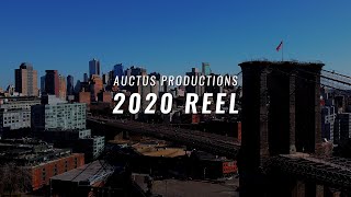 Auctus Productions  2020 Demo Reel  NYC Film Production Company [upl. by Annuahsal181]