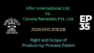 35Vifor International Ltd Vs Corona Remedies Pvt Ltd IPR Legal Case UpdateIPROLOGY [upl. by Naginnarb]