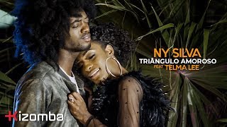 Ny Silva  Triângulo Amoroso feat Telma Lee  Official Video [upl. by Enilra595]