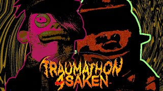 These Puppets Traumatized Everyone  Traumathon 4SAKEN [upl. by Giaimo304]