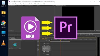 How to Import MKV Files in Adobe Premiere Pro [upl. by Carmita]