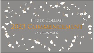 Pitzer Colleges Commencement Ceremony for the Class of 2023 [upl. by Maris596]