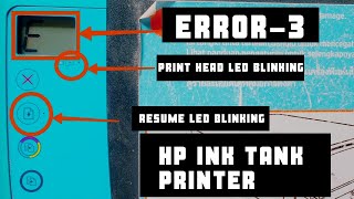 hp ink tank printer error Error 3  E3 solved 2021 [upl. by Jenna]