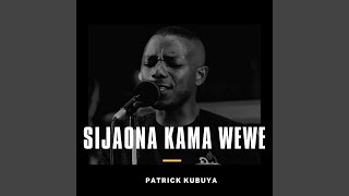 SIJAONA KAMA WEWE  ALI MUKHWANA FT MINISTER SYLVIA [upl. by Hestia]