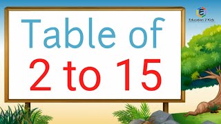 Table of 2 to 15 Learn Multiplication Table 2 to 15 [upl. by Venditti772]