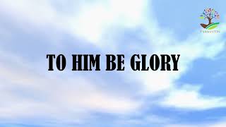 TO HIM BE GLORY  Kevin Jonas amp Christ For The Nations Worship [upl. by Ycul715]