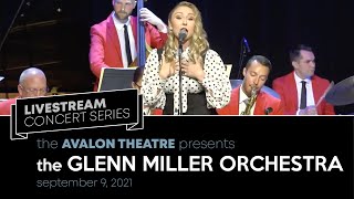 The Glenn Miller Orchestra LIVE at the Avalon Theatre [upl. by Ilrebma]