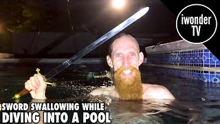 Sword Swallowing While Diving Into A Pool With Andrew Stanton [upl. by Blim207]