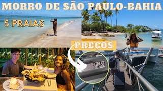 PRAIAS DE MORRO DE SÃO PAULO  COMO IR  PREÇOS  RESTAURANTES e muito mais [upl. by Cathee]