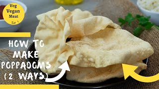 How to FryMake Poppadoms at Home 2 ways [upl. by Hgeilyak507]