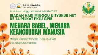 LIVE0600WIB Ibadah Hari Minggu XXI Ses PENTAKOSTA GPIB SHALOM Jakarta Minggu 13 Oktober 2024 [upl. by Kris]