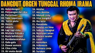 FULL ALBUM DANGDUT ORGEN TUNGGAL KUMPULAN LAGU RHOMA IRAMA [upl. by Norma]