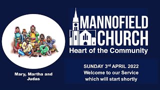 Mannofield Church Sunday Worship 3rd April 2022 [upl. by Dihaz]