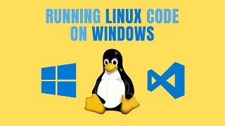 How To Run Linux Code on Windows with WSL 2 amp VS Code [upl. by Orlene788]