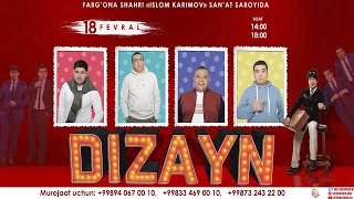 DIZAYN JAMOASI KONSERT DASTURI 2023 YIL [upl. by Russom137]