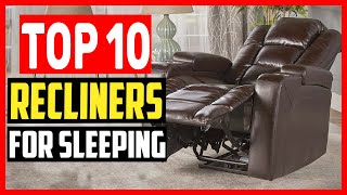 ✅Top 10 Best Recliners for Sleeping of 2024 [upl. by Nyleak]