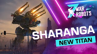 War Robots Sharanga The Archer 🏹 NEW TITAN Overview [upl. by Grounds]