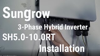 Shinetech Tutorial Sungrow 3Phase Hybrid Inverter SH50100RT Installation [upl. by Aerdnaek600]