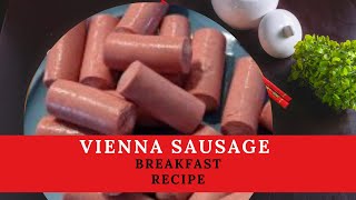 HOW TO COOK VIENNA SAUSAGE ISLAND STYLEBREAKFAST RECIPE [upl. by Hollister]