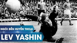 Ngôi đền huyền thoại  Lev Yashin [upl. by Intyre]