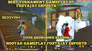 BEST TURNAMENT GAMEPLAY BY FOZYAJAY ESPORTS  BOOYAH GAMEPLAY FOZYAJAY ESPORTS  VIPER SHOWDOWN [upl. by Asta409]