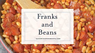 Franks and Beans Beanie Weenies [upl. by Clari]