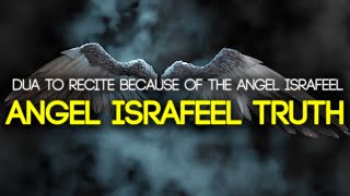 The Truth About Angel Israfeel Muslims Never Heard [upl. by Mccarty]