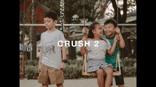 CRUSH 2 [upl. by Orabelle]