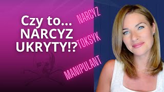 NARCYZ UKRYTY  ZAWSTYDZONA OFIARA KTĂ“RÄ„ CHCESZ URATOWAÄ† [upl. by Saw]