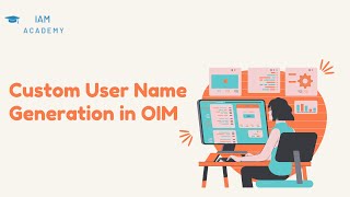 Custom UserName Generation in OIM [upl. by Laryssa]