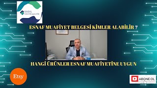 Esnaf Muafiyet Belgesini Kimler Alabilir [upl. by Lorine798]