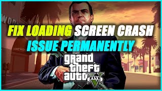 HOW TO FIX GTA V LOADING SCREEN CRASH ISSUE PERMANENTLY IN JUST 2 MINS 2021 [upl. by Enyr]