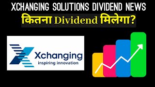 Xchanging Solutions Dividend News  Investor Goals [upl. by Einafats]