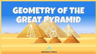 Geometry of The Great Pyramid  The Mathematics Of Pyramids Of Egypt [upl. by Deering]