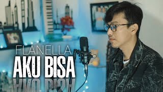 Flanella  Aku Bisa  Cover by Putra [upl. by Gad]