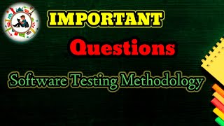 SOFTWARE TESTING METHODOLOGYIMPORTANT QUESTIONSJNTUH R18‎BtechMinds [upl. by Schober]