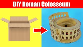 DIY Roman Colosseum  How to Make Roman Colosseum [upl. by Tuneberg]