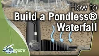 How To Build A Pondless® Waterfall  Aquascape [upl. by Jobi]