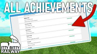 How to get ALL Achievements Itty Bitty Railway Roblox [upl. by Essa]