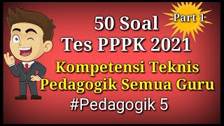 Soal PPPK 2021 dan Pembahasannya Kompetensi Teknis Pedagogik [upl. by Siravaj]