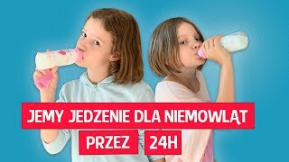 Jemy jedzenia dla niemowlaków przez 24H [upl. by Laet643]