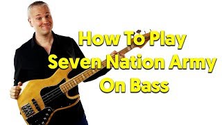 How To Play Seven Nation Army On Bass [upl. by Tuinenga]