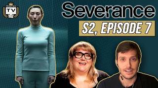 Severance S2 Episode 7 BREAKDOWN Gemma’s Past Lives  Prestige TV [upl. by Virnelli]