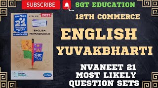 12TH ENGLISHYUVAKBHARTI NAVNEET 21 MOST LIKELY QUESTIONS SETS 2023HSC BOARDNAVNEET 21 SETS [upl. by Boswall]