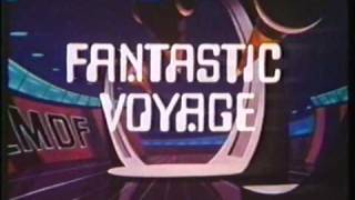 Fantastic Voyage Filmation HQ Bumper  Intro [upl. by Llecram]