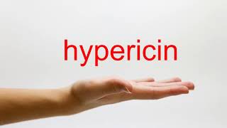 How to Pronounce hypericin  American English [upl. by Nyrrat]