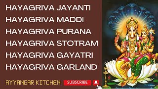 Hayagriva Jayanti Maddi Lakshmi Hayagreeva Stotram Gayatri Garland Purana [upl. by Ogeid]