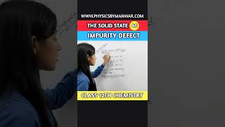 impurity defect  impurity defect class 12 [upl. by Pirbhai341]