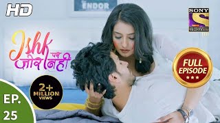 Ishk Par Zor Nahi  Ep 25  Full Episode  16th April 2021 [upl. by Adnalue389]